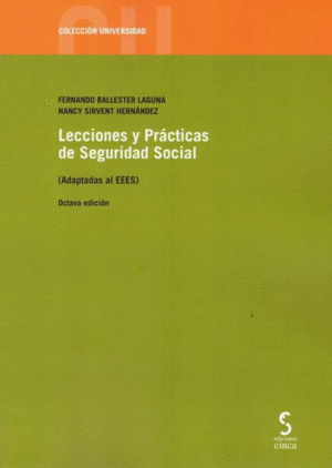 LECCIONES Y PRÁCTICAS DE SEGURIDAD SOCIAL (ADAPTADAS AL EEES)