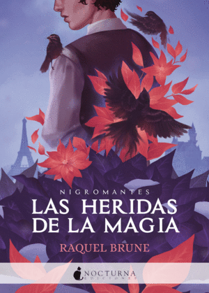 LAS HERIDAS DE LA MAGIA