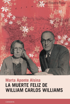 MUERTE FELIZ DE WILLIAM CARLOS WILLIAMS,LA