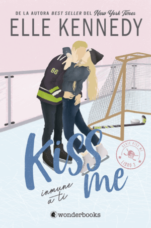 INMUNE A TI (# KISS ME - 3)