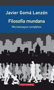 FILOSOFÍA MUNDANA (EDICIÓN AMPLIADA)