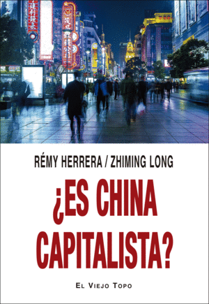 ¿ES CHINA CAPITALISTA?