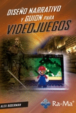 DISEÑO NARRATIVO Y GUION PARA VIDEOJUEGOS