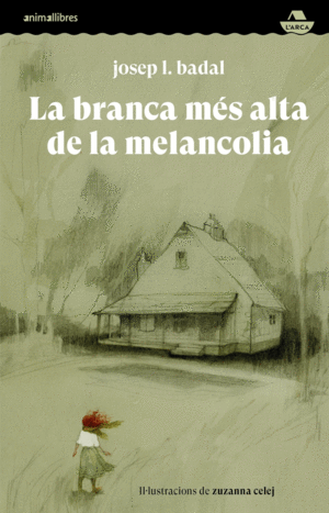 LA BRANCA MÉS ALTA DE LA MELANCOLIA