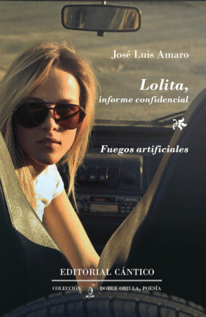 LOLITA, INFORME CONFIDENCIAL · FUEGOS ARTIFICIALES