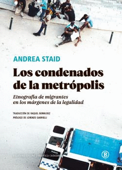 LOS CONDENADOS DE LA METROPOLIS