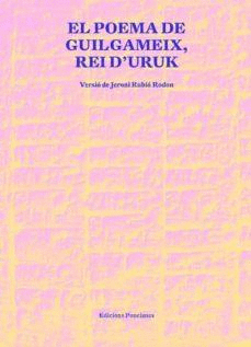 POEMA DE GUILGAMEIX, REI D'URUK