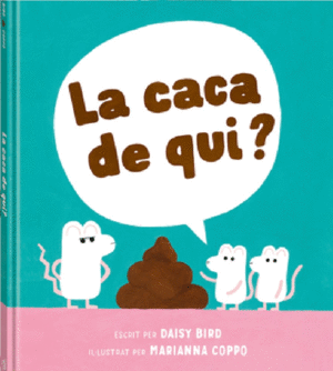 CACA DE QUI?, LA