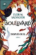 BOULEVARD. LIBRO 2 (EDICIÓN REVISADA POR LA AUTORA)