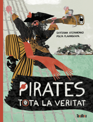 PIRATES TOTA LA  VERITAT