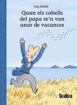 QUAN ELS CABELLS DEL PAPA SEN VAN ANAR DE VACANCE