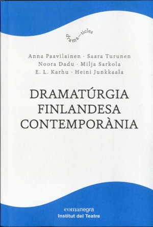 DRAMATÚRGIA FINLANDESA CONTEMPORÀNIA