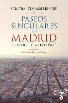 PASEOS SINGULARES POR MADRID