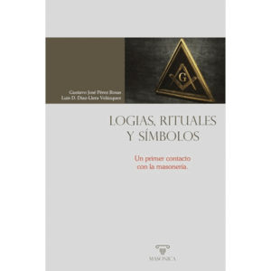 LOGIAS, RITUALES Y SÍMBOLOS