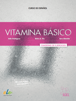 VITAMINA BÁSICO. CUADERNO DE EJERCICIOS + LICENCIA DIGITAL