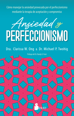 ANSIEDAD Y PERFECCIONISMO