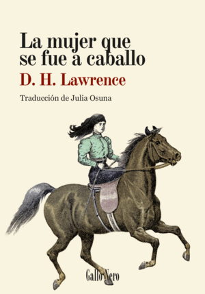 MUJER QUE SE FUE A CABALLO, LA