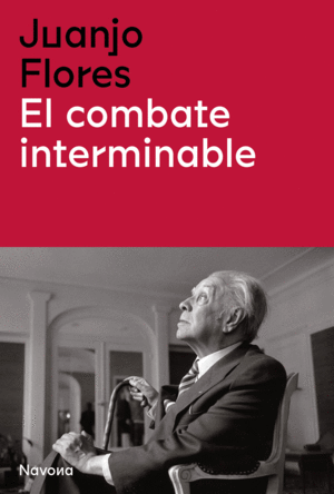 EL COMBATE INTERMINABLE