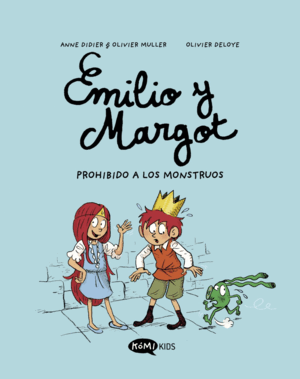 EMILIO Y MARGOT - VOL. 1 - PROHIBIDO A LOS MONSTRU