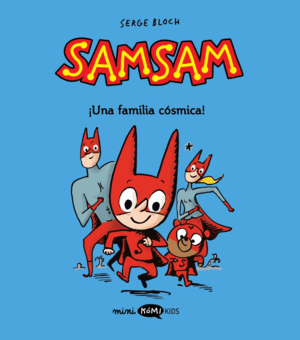 SAMSAM - VOL. 1 - ¡UNA FAMILIA CÓSMICA!