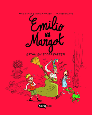 EMILIO Y MARGOT VOL. 6 - ESTÁN EN TODAS PARTES!