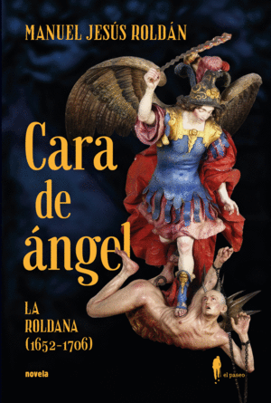 CARA DE ÁNGEL (LA ROLDANA, 1652-1706)