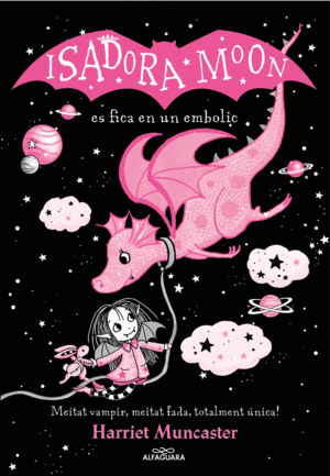 LA ISADORA MOON 5 - LA ISADORA MOON ES FICA EN UN EMBOLIC (EDICIÓ ESPECIAL)