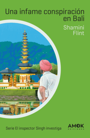 UNA INFAME CONSPIRACION EN BALI - EL INSPECTOR SIN