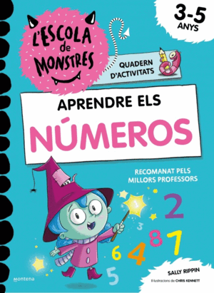 L'ESCOLA DE MONSTRES. QUADERN D'ACTIVITATS - APRENDRE ELS NÚMEROS