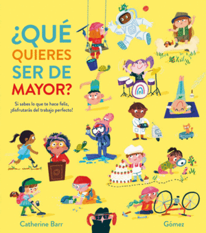 ¿QUÉ QUIERES SER DE MAYOR