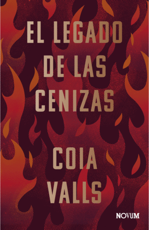 EL LEGADO DE LAS CENIZAS. VALLS, COIA. Libro en papel. 9788419311399  Librería 80 Mundos