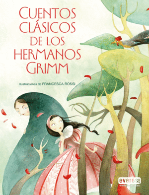 CUENTOS CLÁSICOS DE LOS HERMANOS GRIMM