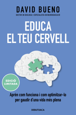 EDUCA EL TEU CERVELL (EDICIÓ LIMITADA)