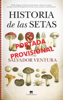 HISTORIA DE LAS SETAS ***