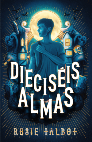 DIECISÉIS ALMAS