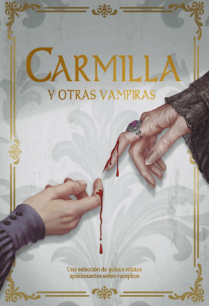 CARMILLA Y OTRAS VAMPIRAS