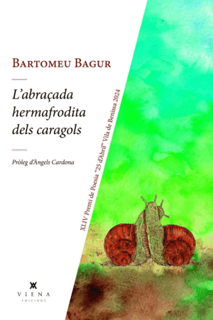 L'ABRAÇADA HERMAFRODITA DELS CARAGOLS