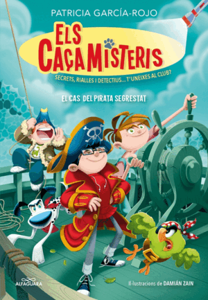 CAÇAMISTERIS 5. CAS DEL PIRATA SEGRESTAT