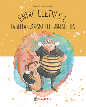 ENTRE LLETRES I... VELLA QUARESMA I CARNESTOLTES