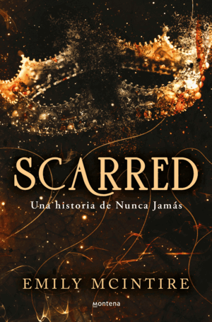 SCARRED (NUNCA JAMAS 2)
