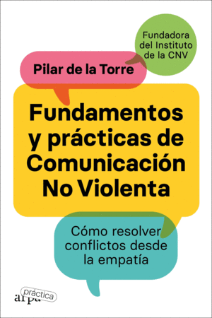 FUNDAMENTOS Y PRÁCTICAS DE COMUNICACIÓN NO VIOLENTA