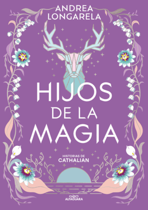 HIJOS DE LA MAGIA (HISTORIAS DE CATHALIAN 2)