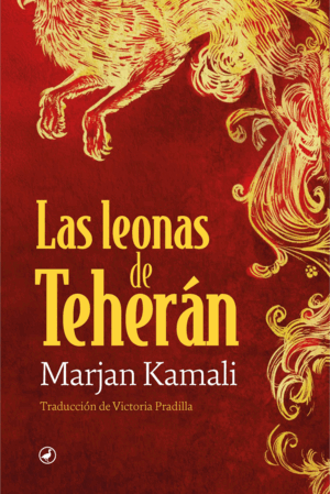 LAS LEONAS DE TEHERÁN