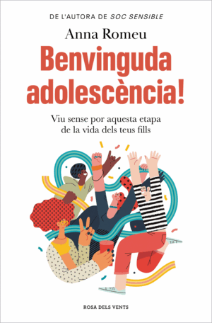 BENVINGUDA ADOLESCENCIA!