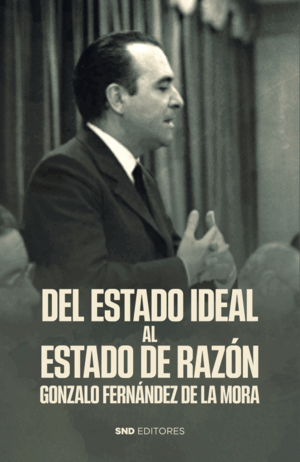 DEL ESTADO IDEAL AL ESTADO DE LA RAZON