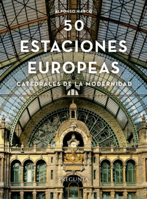 CINCUENTA ESTACIONES EUROPEAS