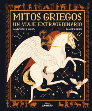 MITOS GRIEGOS. UN VIAJE EXTRAORDINARIO