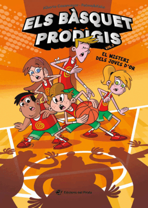 ELS BASQUET PRODIGIS - EL MISTERI DELS