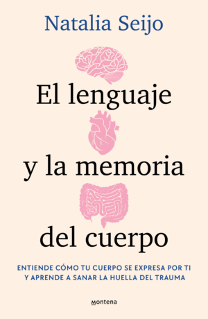 EL CUERPO TIENE MEMORIA