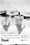 EN BUSCA DEL TIEMPO PERDIDO 2 . A LA SOMBRA DE LAS MUCHACHAS EN FLOR